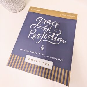 Grace Not Perfection Study Guide New